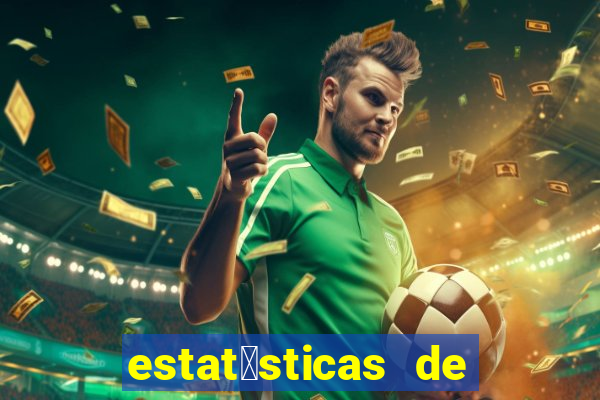 estat铆sticas de futebol para apostas